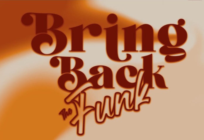 Bring Back the Funk