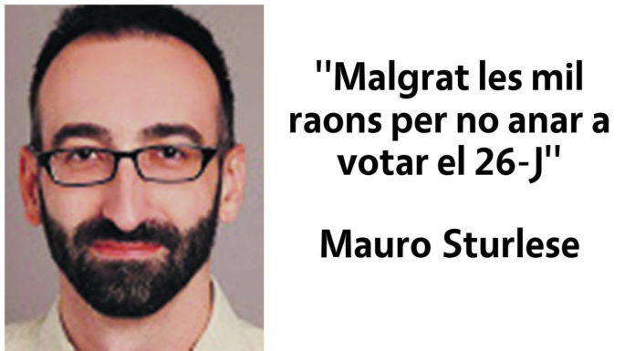 Malgrat les mil raons per no anar a votar el 26-J
